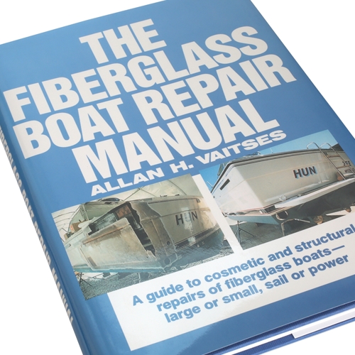 The fibreglass boat repair manual - Alan H. Vaiteses